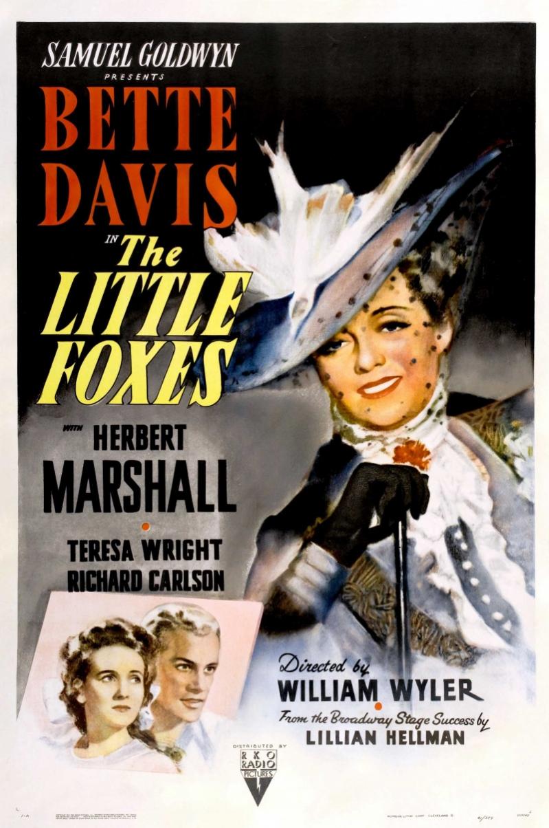 Маленькие лисички (The Little Foxes) - Фильмы ХХ века - Форум на КиноПоиске